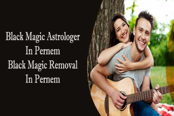 Black Magic Astrologer in Pernem | Black Magic Removal