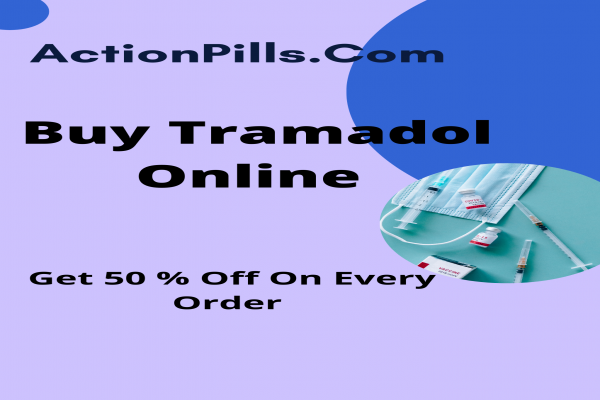Buy Tramadol online | how can i order Tramadol online | Actionpills Store | Nebrraska, USA