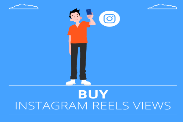 Buy Instagram Reels Views With Fast Delivery