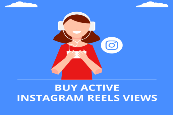 Buy Instagram Reels Views Online  With Fast Delivery