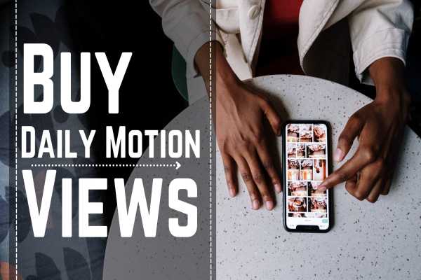 Buy Dailymotion Views at a Cheap Price