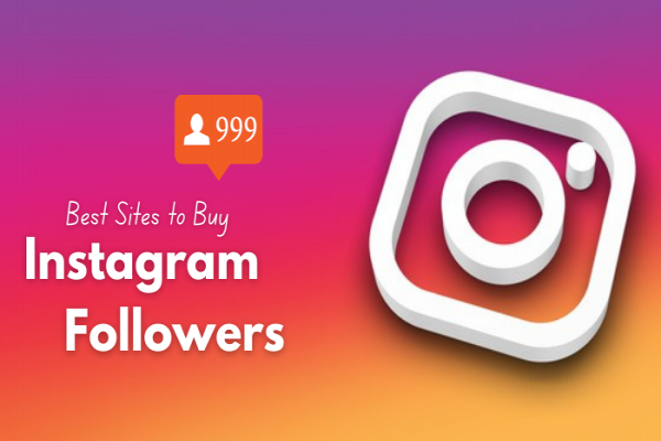 5 Best Sites to Buy Real Instagram Followers